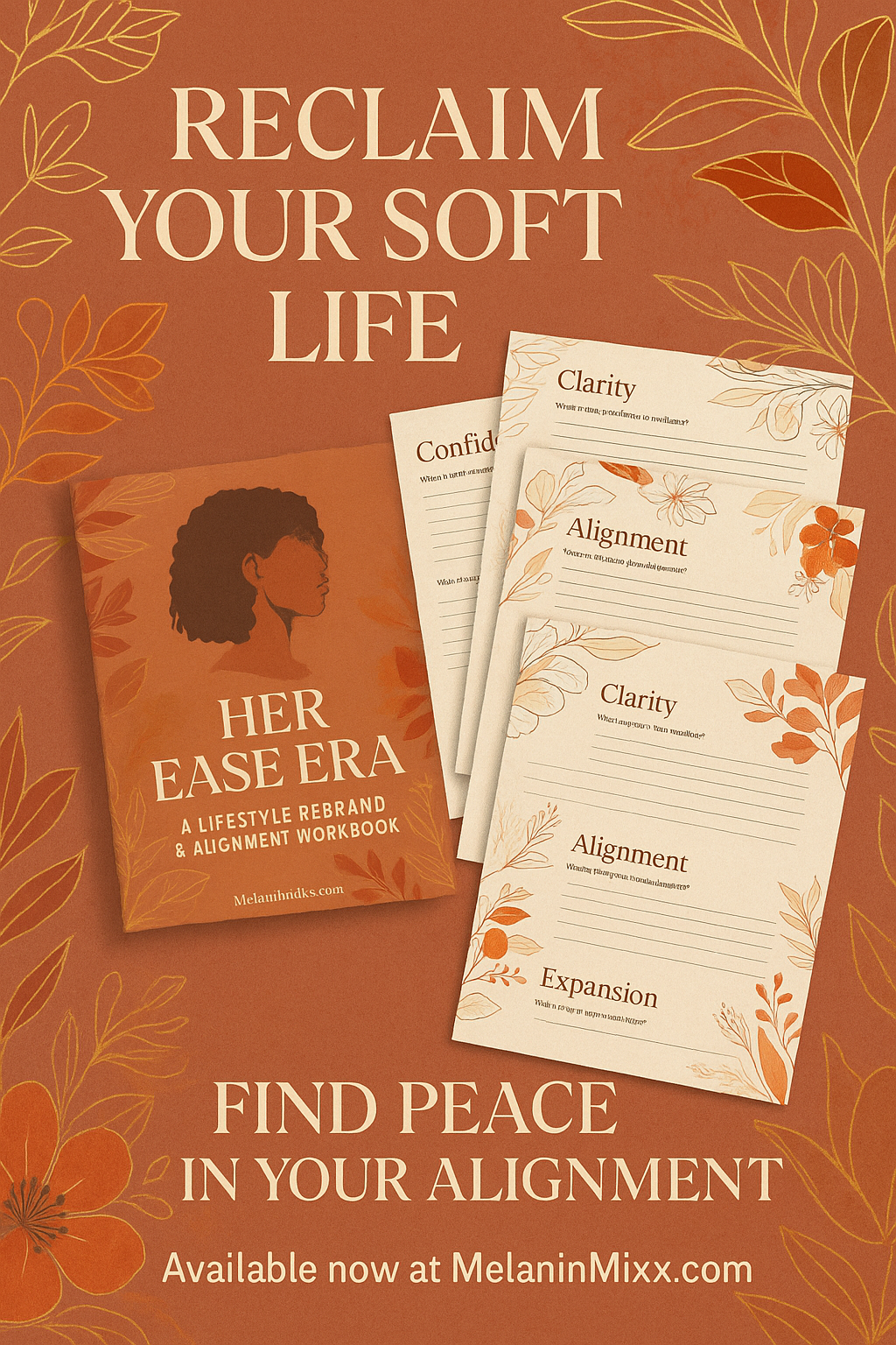 Her Ease Era: A Lifestyle Rebrand & Alignment Digital Workbook